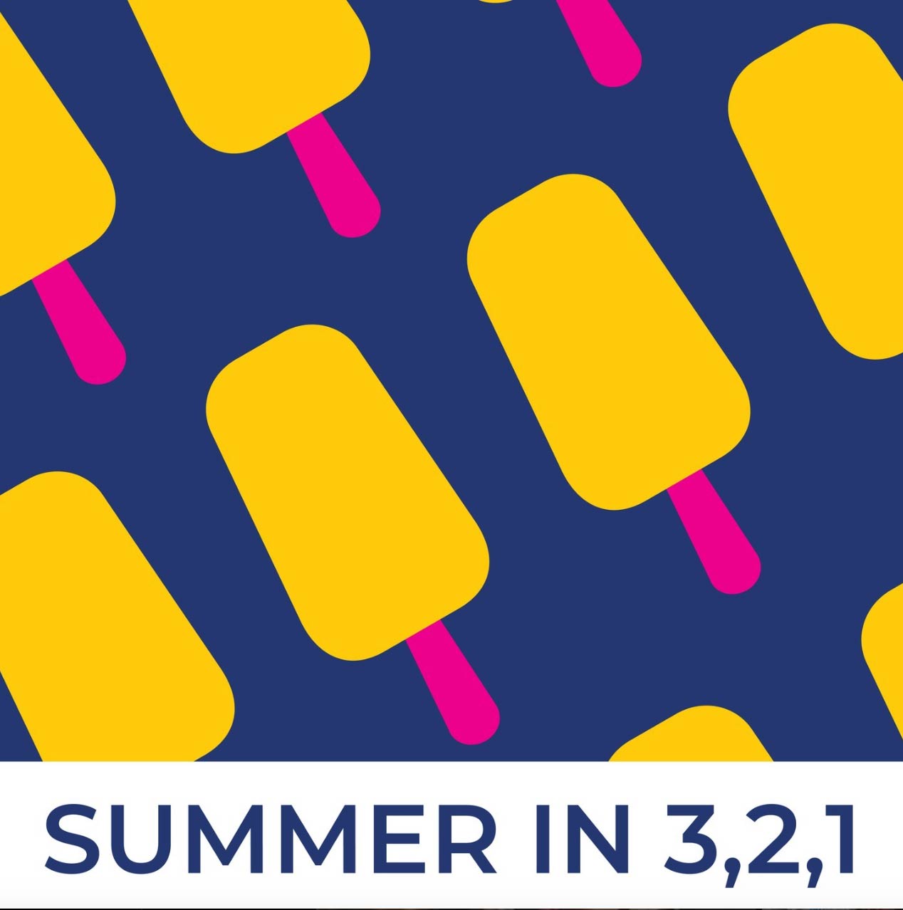 Graphic of yellow popsicles. Text reads, "Summer in 3, 2, 1."