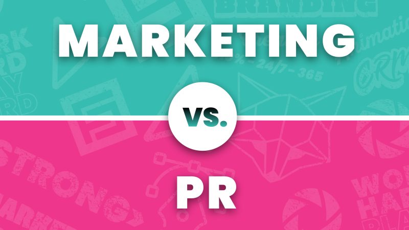 Teal and pink graphic "Marketing Vs. PR