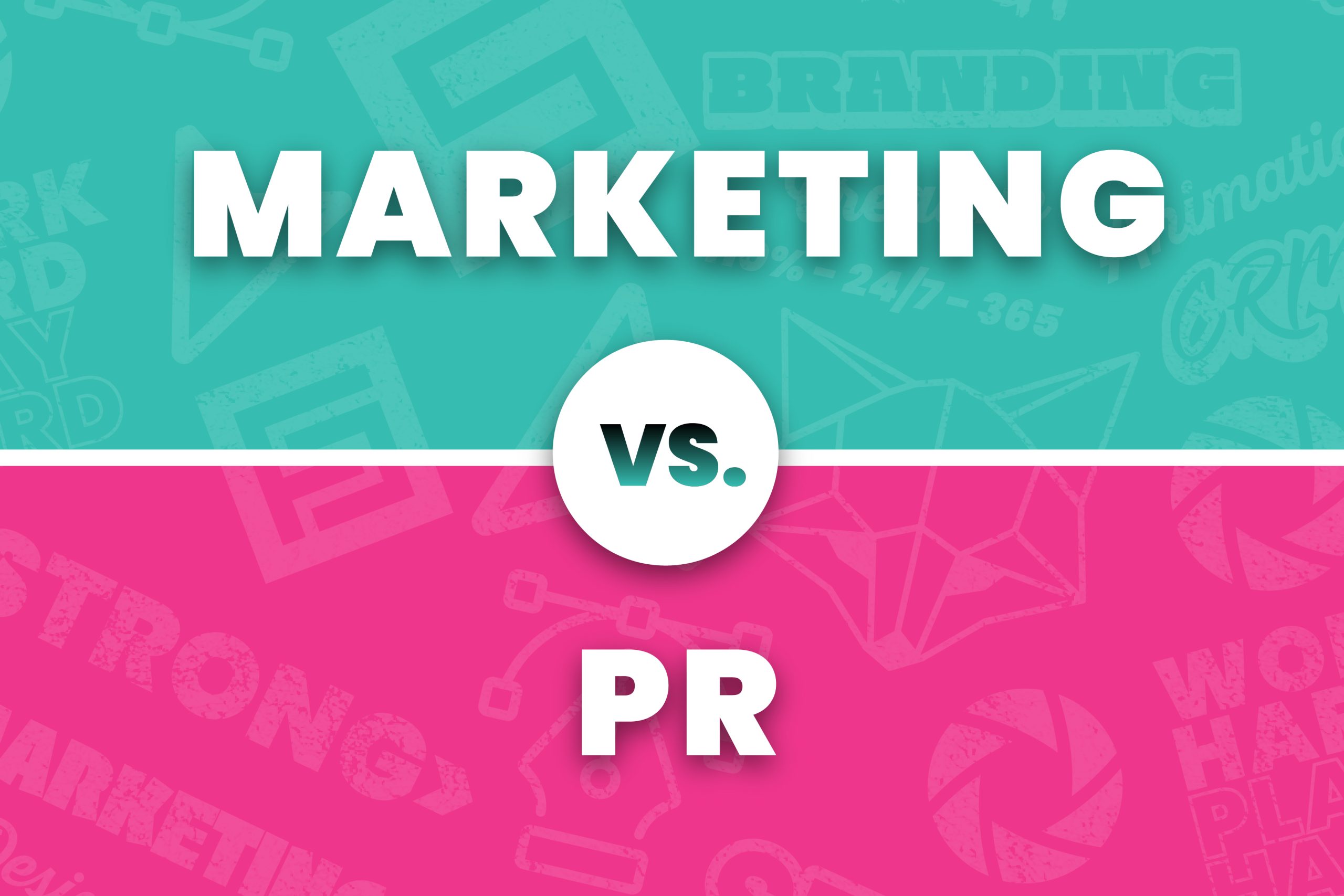 FC_Marketing vs PR_V1 Teal and pink graphic "Marketing Vs. PR